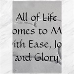 All of Life Come to Me with Ease Joy And Glory 2 Canvas 12  x 18 