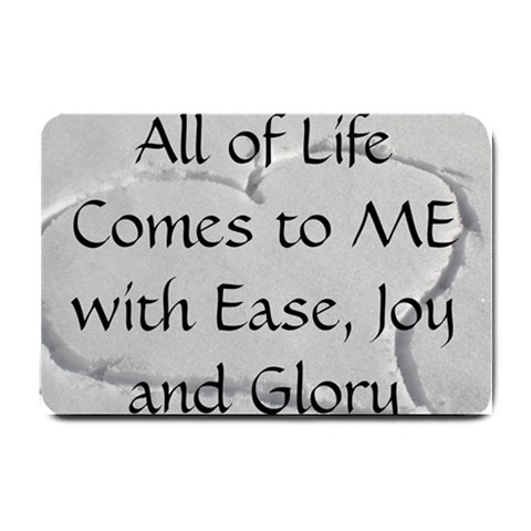 All of Life Come to Me with Ease Joy And Glory 2 Small Doormat  from ArtsNow.com 24 x16  Door Mat