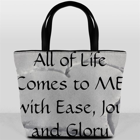 All of Life Come to Me with Ease Joy And Glory 2 Bucket Bag from ArtsNow.com Front