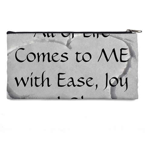 All of Life Come to Me with Ease Joy And Glory 2 Pencil Case from ArtsNow.com Back