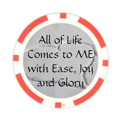 All of Life Come to Me with Ease Joy And Glory 2 Poker Chip Card Guard (10 pack) from ArtsNow.com Back