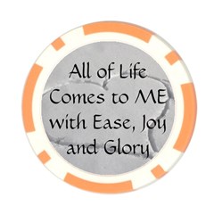 All of Life Come to Me with Ease Joy And Glory 2 Poker Chip Card Guard (10 pack) from ArtsNow.com Back