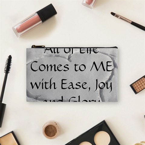 All of Life Come to Me with Ease Joy And Glory 2 Cosmetic Bag (Small) from ArtsNow.com Front