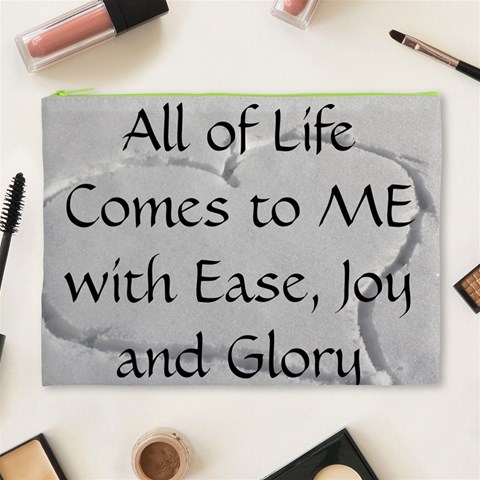 All of Life Come to Me with Ease Joy And Glory 2 Cosmetic Bag (XL) from ArtsNow.com Front