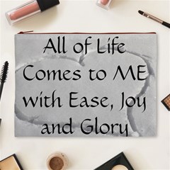 All of Life Come to Me with Ease Joy And Glory 2 Cosmetic Bag (XL) from ArtsNow.com Front