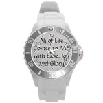 All of Life Come to Me with Ease Joy And Glory 2 Round Plastic Sport Watch (L)