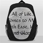 All of Life Come to Me with Ease Joy And Glory 2 Backpack Bag