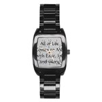 All of Life Come to Me with Ease Joy And Glory 2 Stainless Steel Barrel Watch