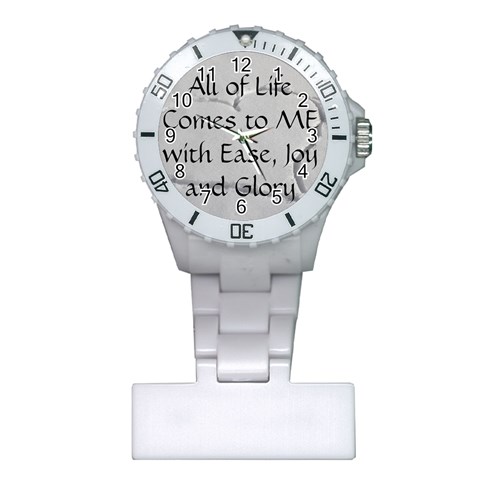 All of Life Come to Me with Ease Joy And Glory 2 Plastic Nurses Watch from ArtsNow.com Front