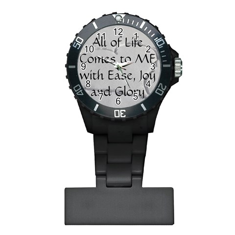 All of Life Come to Me with Ease Joy And Glory 2 Plastic Nurses Watch from ArtsNow.com Front