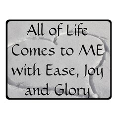 All of Life Come to Me with Ease Joy And Glory 2 Double Sided Fleece Blanket (Small)  from ArtsNow.com 45 x34  Blanket Back
