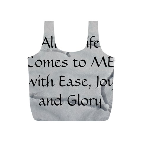 All of Life Come to Me with Ease Joy And Glory 2 Full Print Recycle Bag (S) from ArtsNow.com Front