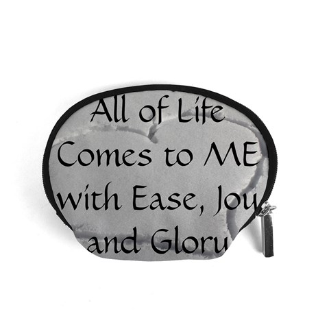 All of Life Come to Me with Ease Joy And Glory 2 Accessory Pouch (Small) from ArtsNow.com Front