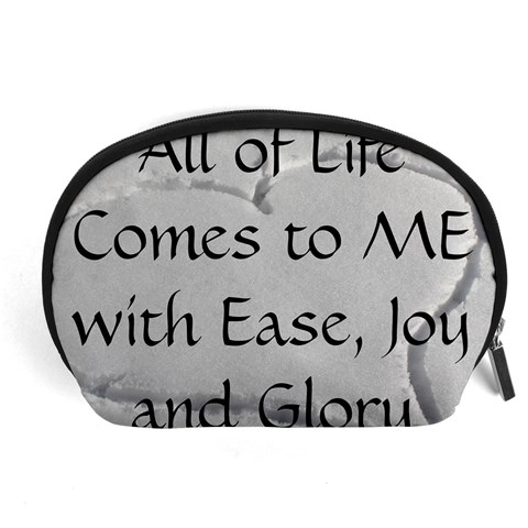 All of Life Come to Me with Ease Joy And Glory 2 Accessory Pouch (Large) from ArtsNow.com Front