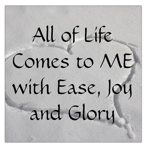 All of Life Come to Me with Ease Joy And Glory 2 Large Satin Scarf (Square) from ArtsNow.com Front
