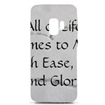 All of Life Come to Me with Ease Joy And Glory 2 Samsung Galaxy S9 TPU UV Case