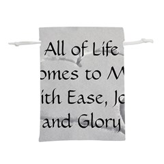 All of Life Come to Me with Ease Joy And Glory 2 Lightweight Drawstring Pouch (M) from ArtsNow.com Back