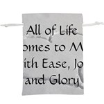 All of Life Come to Me with Ease Joy And Glory 2  Lightweight Drawstring Pouch (XL)