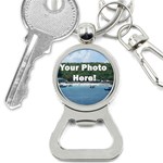 Your Photo Here copy Bottle Opener Key Chain