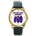 You Can t Teach Greatness Round Gold Metal Watch