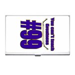 You Can t Teach Greatness Business Card Holder