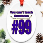 You Can t Teach Greatness Oval Ornament (Two Sides)