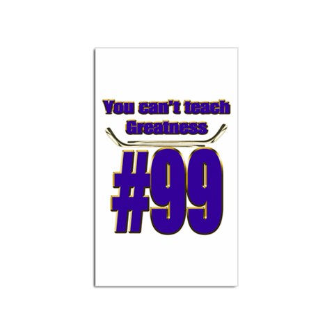 You Can t Teach Greatness Sticker Rectangular (100 pack) from ArtsNow.com Front