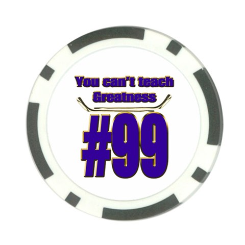 You Can t Teach Greatness Poker Chip Card Guard from ArtsNow.com Front