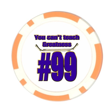 You Can t Teach Greatness Poker Chip Card Guard from ArtsNow.com Front