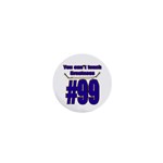 You Can t Teach Greatness 1  Mini Button