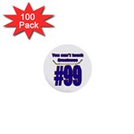 You Can t Teach Greatness 1  Mini Button (100 pack) 