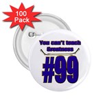 You Can t Teach Greatness 2.25  Button (100 pack)