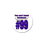 You Can t Teach Greatness Golf Ball Marker (10 pack)