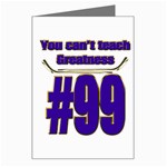 You Can t Teach Greatness Greeting Card