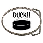 DUCK!! Belt Buckle