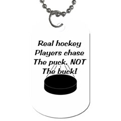 Chase The Puck Dog Tag (Two Sides) from ArtsNow.com Back