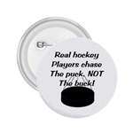 Chase The Puck 2.25  Button