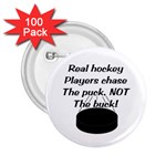 Chase The Puck 2.25  Button (100 pack)