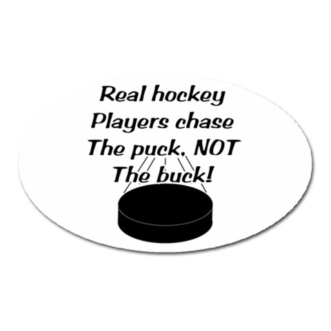 Chase The Puck Magnet (Oval) from ArtsNow.com Front
