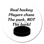 Chase The Puck Magnet 5  (Round)