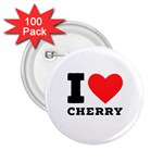 I love cherry 2.25  Buttons (100 pack) 