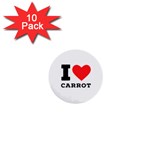 I love carrots  1  Mini Buttons (10 pack) 