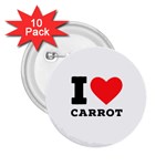 I love carrots  2.25  Buttons (10 pack) 