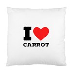 I love carrots  Standard Cushion Case (Two Sides)