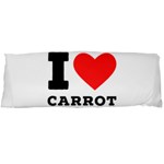 I love carrots  Body Pillow Case (Dakimakura)