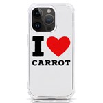 I love carrots  iPhone 14 Pro TPU UV Print Case