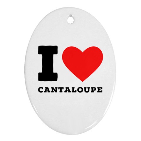 I love cantaloupe  Oval Ornament (Two Sides) from ArtsNow.com Front