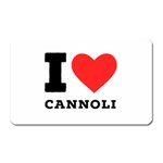 I love cannoli  Magnet (Rectangular)