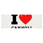 I love cannoli  Banner and Sign 6  x 2 