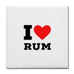 I love rum Tile Coaster